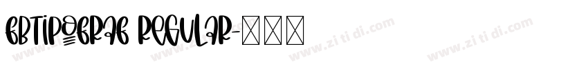 FbTipofraf Regular字体转换 FbTipofraf Regular字体转换